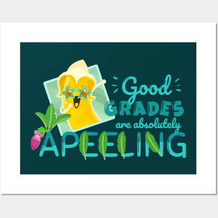 Good Grades are Absolutely Apeeling - Punny Garden Posters and Art